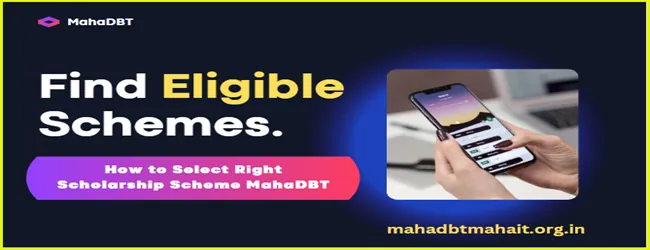 Find Eligible Schemes MahaDBT To Apply Scholarship 2024